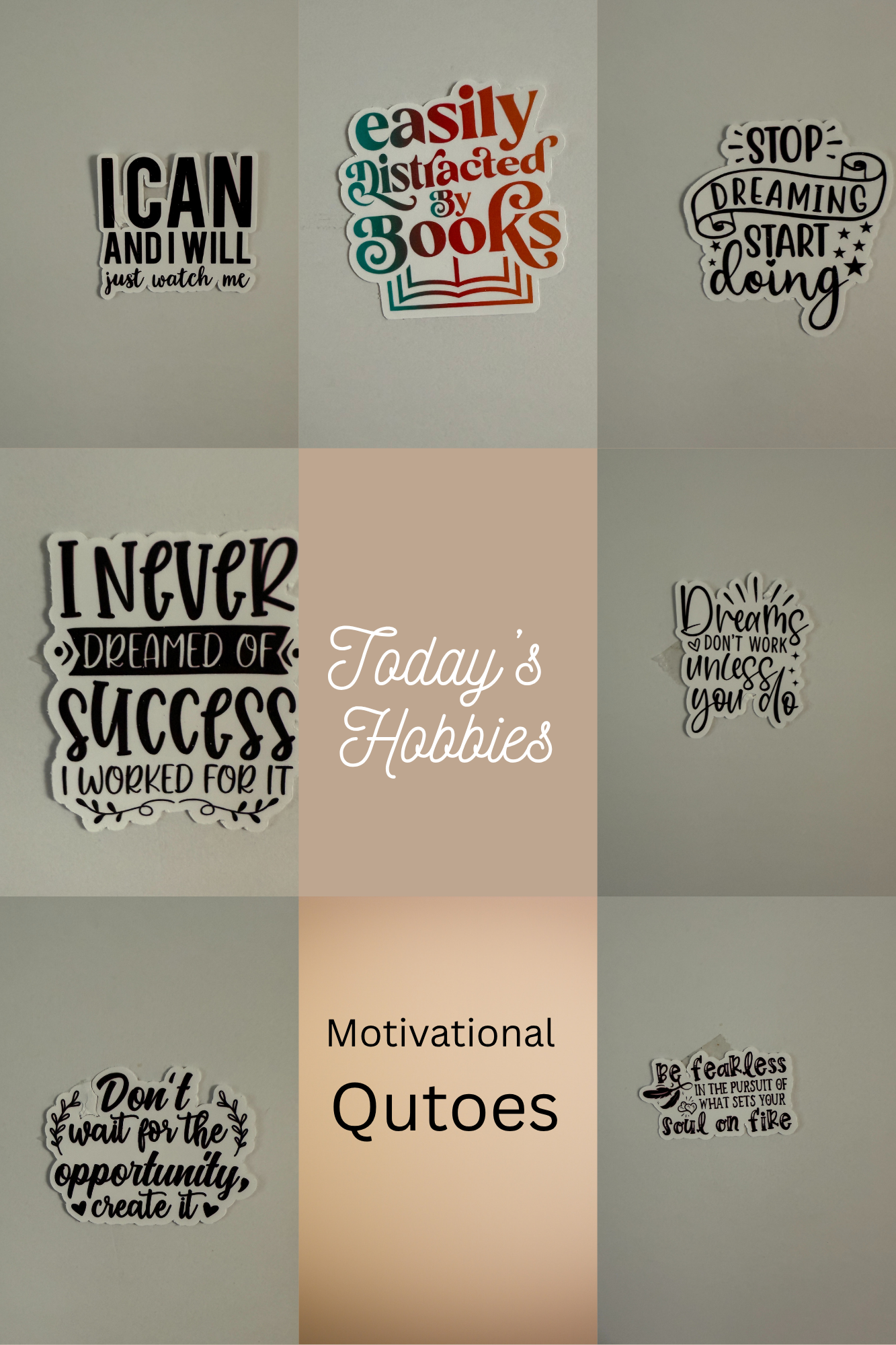 Premium weatherproof sticker pack with motivational quotes from Today's Hobbies