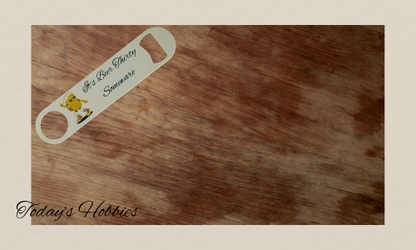 Today's Hobbies sublimation durable steel bottle opener with custom design on wooden background