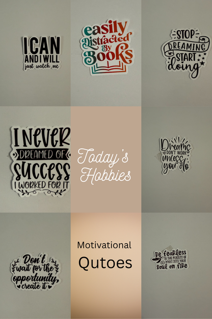 Premium weatherproof sticker pack with motivational quotes from Today's Hobbies
